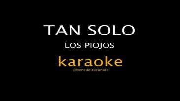 Karaoke Tan solo Los Piojos