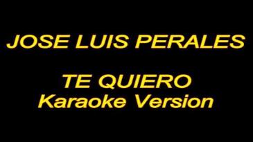 Karaoke Te quiero Jose Luis Perales