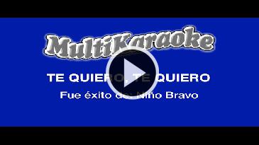 Karaoke Te quiero, te quiero Nino Bravo