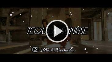 Karaoke Tequila Sunrise Cali Y El Dandee