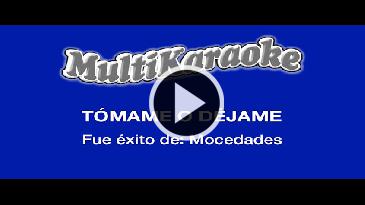 Karaoke Tómame o déjame Mocedades
