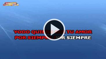 Karaoke Tu amor por siempre Axel