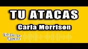 Karaoke Tú atacas - Carla Morrison