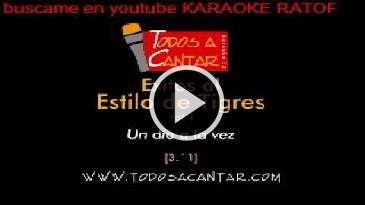 Karaoke Un día a la vez Tigres Del Norte