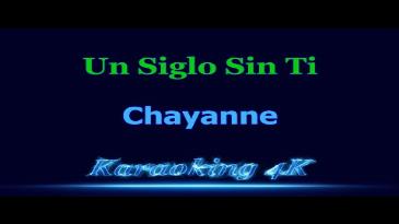 Karaoke Un siglo sin ti Chayanne