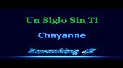 Karaoke Un siglo sin ti - Chayanne