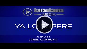 Karaoke Ya lo superé Ariel Camacho