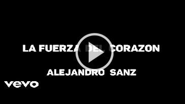 La fuerza del corazón Alejandro Sanz