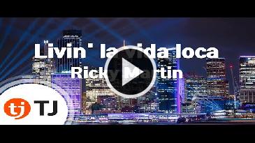 Livin’ La vida loca Ricky Martin
